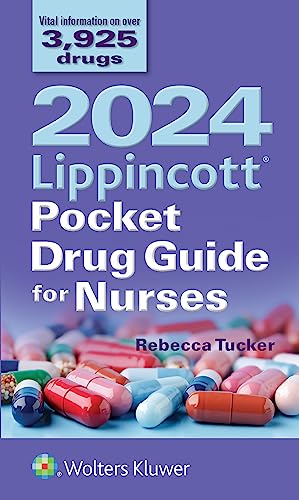 2024 LIPPINCOTT POCKET DRUG GUIDE FOR NURSES, by TUCKER